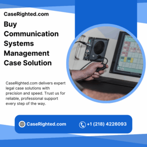 Buy Communication Systems Management Case Solution