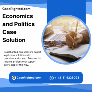 Economics and Politics Case Solution