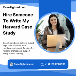 Hire Someone To Write My Harvard Case Study
