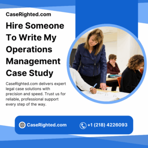Hire Someone To Write My Operations Management Case Study