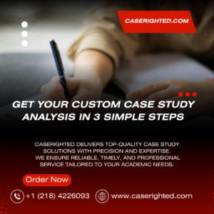 Get Your Custom Case Study Analysis in 3 Simple Steps